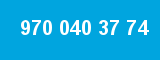 970 040 37 74
